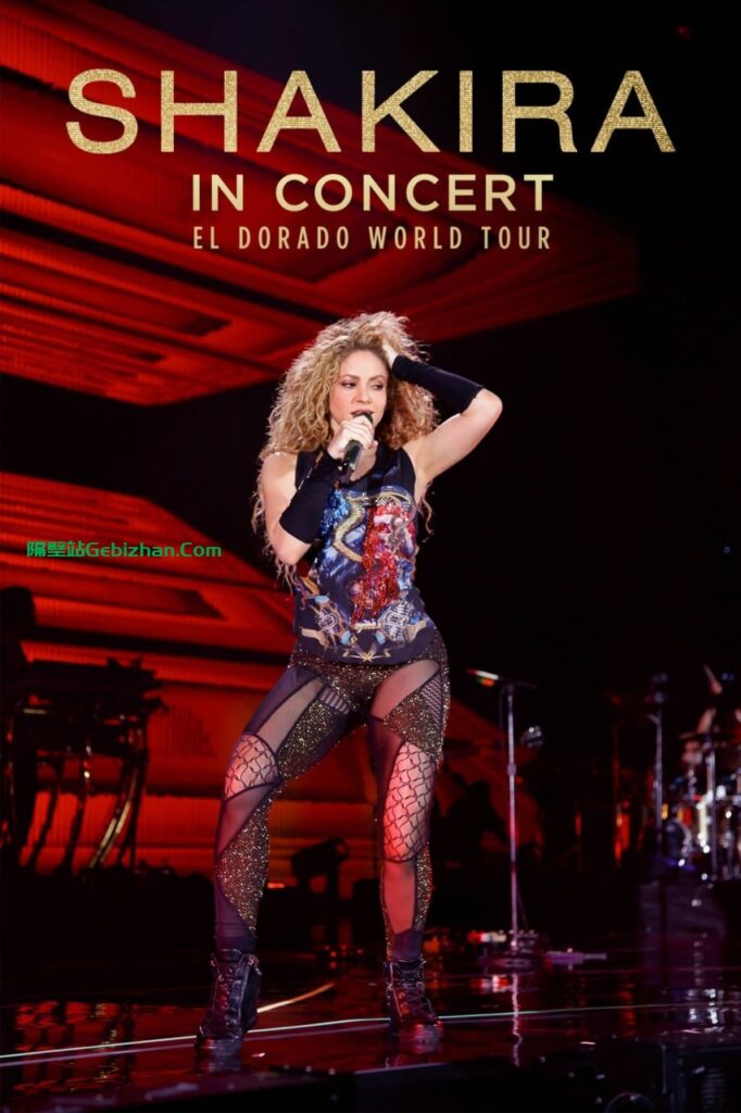 【Aliyun drive】【Music】Sister Wolf Shakira: Golden Kingdom World Tour Concert (2019) 1080P-隔壁站