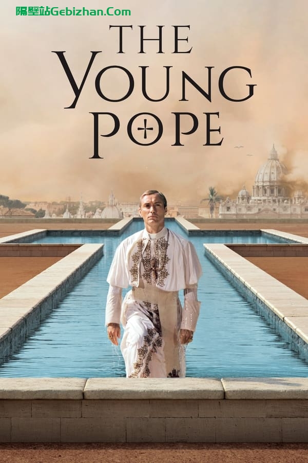 【Aliyun drive】【Movie】The Young Pope (2016) S01 Complete Works 1080P Blu-ray-隔壁站