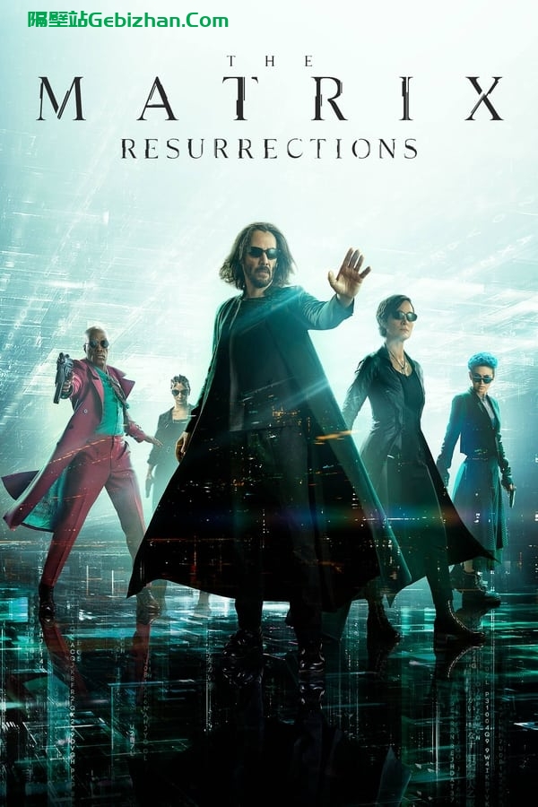 黑客帝国4:矩阵重启(2021)-隔壁站