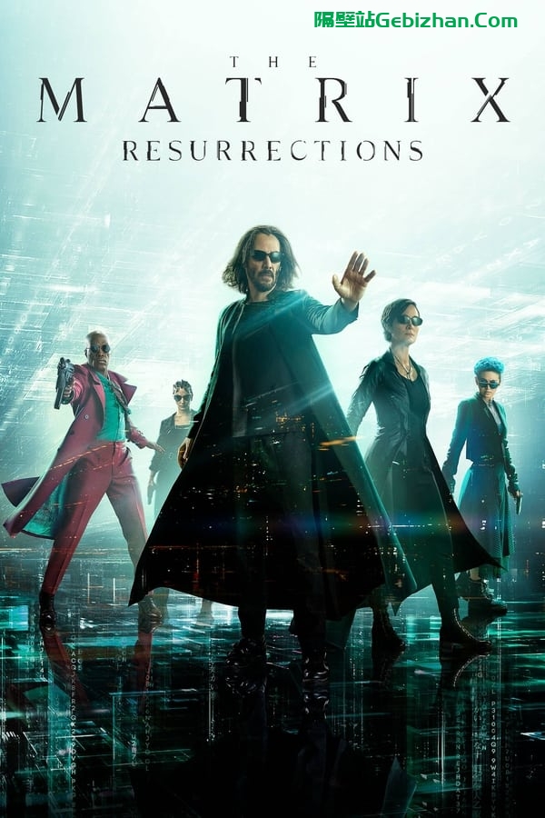 黑客帝国4：矩阵重启(2021)-隔壁站